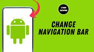 How To Change Navigation Bar On Android