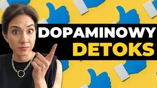 Odzyskaj kontrolę nad życiem. Dopaminowy detoks 📵
