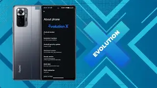 Evolution X 6.7 [Eve] - Costum Rom for Redmi Note 10 Pro/Sweet / Android 12.1