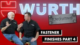 Black Oxide, Phosphate, & E-Coat Finishes | Würth Knowing Episode 12