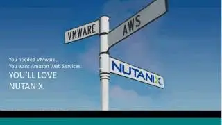 Technology Spotlight Session - Introduction to Nutanix