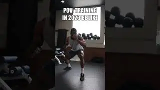 POV: TRAINING IN 2023 like 👀 