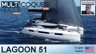 LAGOON 51 Catamaran - Exclusive Boat Review - Multihulls World