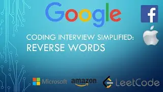 Coding Interview Tutorial 52: Reverse Words in a String [LeetCode]