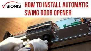 How to INSTALL an Automatic Swing Door Opener VISIONIS (VIS-440-SLIM Series)