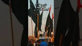 Safar-e- Ishq_Jari_Hai 🙌🏻🙏🏻 #whatsappstatus #video #noha #azadarehussain786110