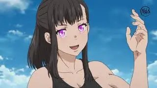 Fire Force「AMV」 Strong and Pretty