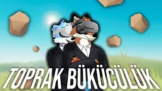 Toprağı Bükebildigimiz Oyun