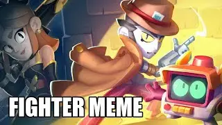 Fighter Meme || Brawl Stars (Mystery at the Hub Season) (+ License to Brawl AU)