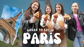 Where to Eat in Paris, France! (8 days)