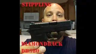 Stippling a Diamondback DB380 DIY