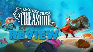 Another Crab's Treasure Review - Another Worthy Souls-Like