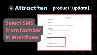 Product Update: Select SMS From Number in Workflows
