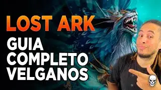 LOST ARK - COMPLETE GUIDE TO VELGANOS (GUARDIAN RAID)
