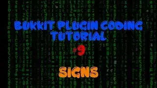 Bukkit Plugin Coding Tutorial (1.8) - Signs - Episode 9