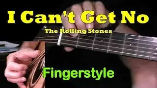 (I Can't Get No) Satisfaction, The Rolling Stones | Fingerstyle Guitar lesson + TAB