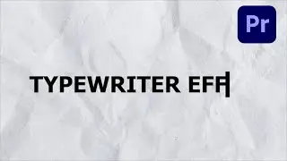 How To Do Typewriter Effect In Premiere Pro