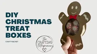 Christmas Treat Boxes Using Cricut or Silhouette Cutting Machine
