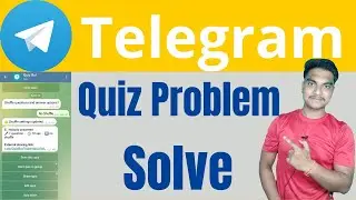 Telegram quiz problem solve | Telegram new updates problem | Telegram new features.