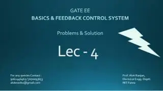 GATE EE BASICS & FEEDBACK CONTROL SYSTEM PROBLEMS SOLUTION , LECTURE -4