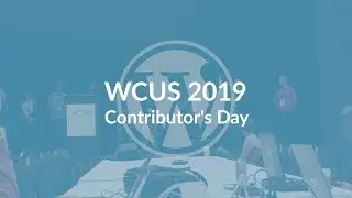 WCUS 2019 Contributor Day