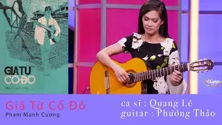 Quang Le & Phuong Thao | Giã từ cố đô (Phạm Mạnh Cương)