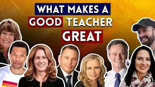 What Makes A Good Teacher Great?
