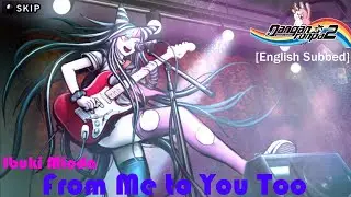 Danganronpa 2: Goodbye Despair - From Me to You Too [English Subbed]