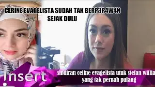 Dikabarkan Bercerai,Steven Wiliam Bongkar Status Celine Evagelista- Gosip Artis Hari Ini