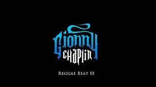 Reggae Beat 01 (Reggae/Rap Instrumental) 2020 Prod. by Gionny Chaplin