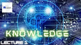 Knowledge - Lecture 1 - CS50's Introduction to Artificial Intelligence