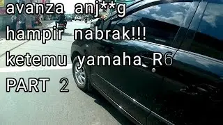 #14 (PART 2) ketemu yamaha R6, 3 mobil arogan, dari mulai gw mau diserempet sampai mau nabrak