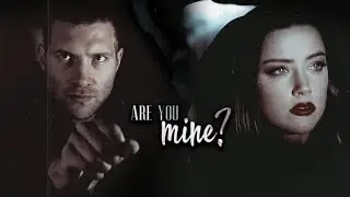 • are you mine?