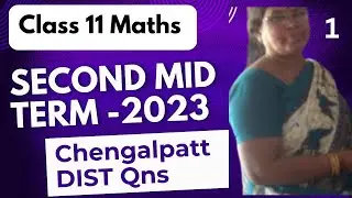 11th Maths ⬇️🔗 Second Mid Term exam 2023  practice questions Chengalpatt DIST @Gomathidharmarajan