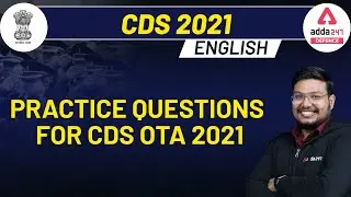 CDS 2021 | English | Practice Questions for CDS OTA 2021 | Defence Adda247