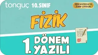 10.Sınıf Fizik 1.Dönem 1.Yazılıya Hazırlık 📑 