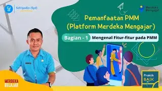 Mengenal Fitur-fitur pada Platform Merdeka Mengajar