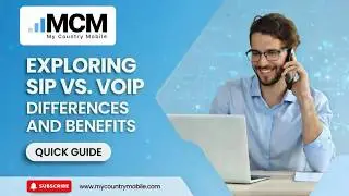SIP vs. VoIP: Deciphering the Distinctions and Advantages | My Country Mobile