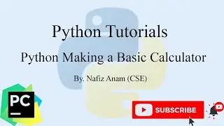 How to make a bacis Calculator using Python || Python Tutorial || Nafiz Anam