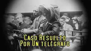 EL CASO RESUELTO POR UN TELÉGRAFO