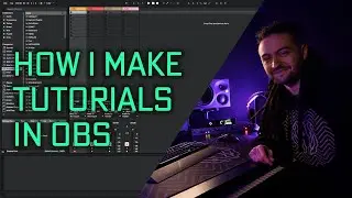 How I make Video Tutorials in OBS