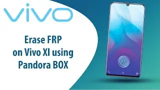 How to erase FRP on BLU Vivo XI using Pandora BOX?