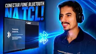 Como CONECTAR FONE BLUETOOTH na SMART TV TCL com ANDROID!