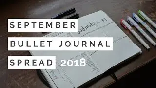 September 2018 Bullet Journal Setup - Monthly Spread (Minimal)