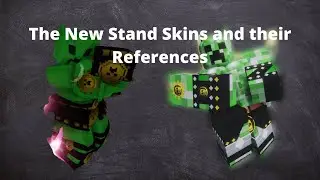 [YBA] New Stand Skins and their References