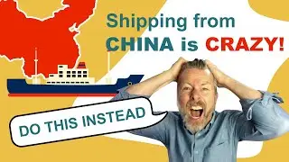 Shipping From China Is CRAZY – Do This Instead