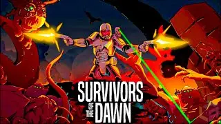 Survivors Of The Dawn - Jogando um Pouco - GAMEPLAY