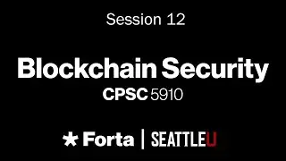 Session 12 - Comprehensive security strategies in Web3 | Course | Forta
