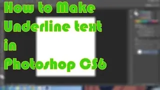 How to Make Underline in Photohop CS6 - Easy Tutorials