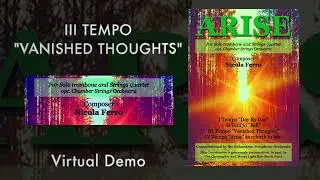ARISE Composer Nicola Ferro - III TEMPO VANISHED THOUGHTS -  THE SCORE WILL BE RELEASE IN 2025
